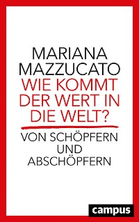 Cover Wie kommt der Wert in die Welt?