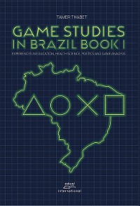 Cover Game studies in Brazil Book I: