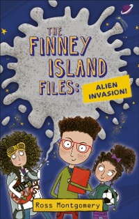 Cover Reading Planet KS2   The Finney Island Files: Alien Invasion   Level 1: Stars/Lime band