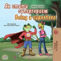 Cover Як стати супергероєм Being a Superhero
