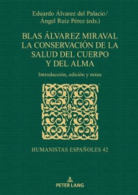 Cover Blas Álvarez Miraval. La conservación de la salud del cuerpo y del alma