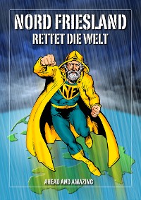 Cover Nordfriesland rettet die Welt