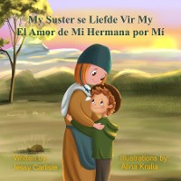 Cover El Amor de Mi Hermana Por Mí (My Suster Se Liefde Vir My)