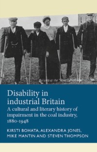 Cover Disability in Industrial Britain