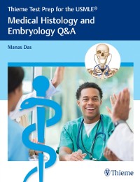 Cover Thieme Test Prep for the USMLE(R): Medical Histology and Embryology Q&A