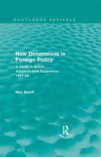 Cover New Dimensions in Foreign Policy (Routledge Revivals)