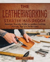 Cover The Leatherworking Starter Handbook