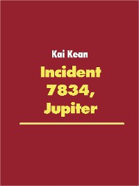 Cover Incident 7834, Jupiter