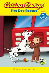 Cover Curious George Fire Dog Rescue
