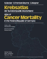 Cover Krebsatlas der Bundesrepublik Deutschland / Atlas of Cancer Mortality in the Federal Republic of Germany