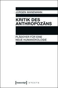 Cover Kritik des Anthropozäns