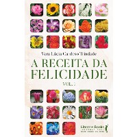 Cover A receita da felicidade - Vol 1