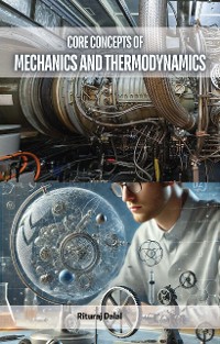 Cover Core Concepts of Mechanics and Thermodynamics