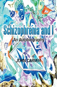 Cover Schizophrenia and I