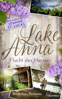 Cover Lake Anna - Flucht des Herzens