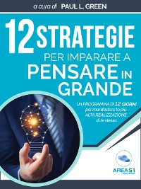 Cover 12 strategie per imparare a pensare in grande