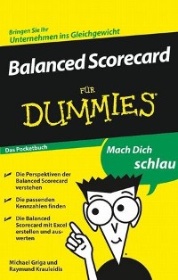 Cover Balanced Scorecard für Dummies Das Pocketbuch