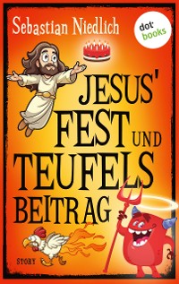 Cover Jesus' Fest und Teufels Beitrag