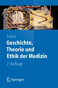 Cover Geschichte, Theorie und Ethik der Medizin