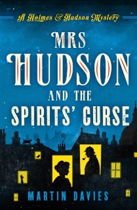 Cover Mrs Hudson and the Spirits' Curse