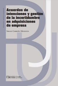 Cover Acuerdos de intenciones y gestión de la incertidumbre en adquisiciones de empresa