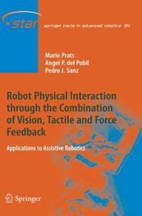 Cover Robot Physical Interaction through the combination of Vision, Tactile and Force Feedback