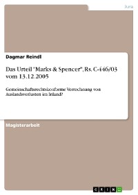 Cover Das Urteil "Marks & Spencer", Rs. C-446/03 vom 13.12.2005