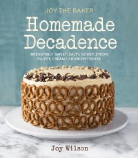 Cover Joy the Baker Homemade Decadence