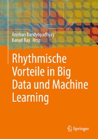 Cover Rhythmische Vorteile in Big Data und Machine Learning