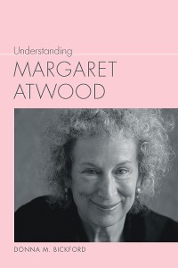 Cover Understanding Margaret Atwood