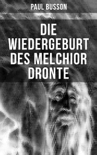 Cover Die Wiedergeburt des Melchior Dronte