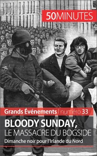 Cover Bloody Sunday, le massacre du Bogside