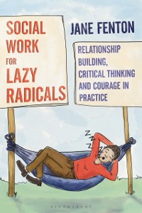 Cover Social Work for Lazy Radicals