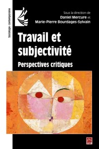 Cover Travail et subjectivité : Perspectives critiques