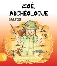 Cover Zoé, archéologue