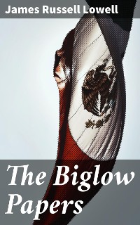 Cover The Biglow Papers