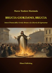 Cover Brucia Giordano, Brucia