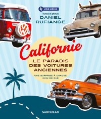 Cover Californie, le paradis des voitures anciennes