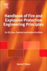 Cover Handbook of Fire & Explosion Protection Engineering Principles for Oil, Gas, Chemical, & Related Facilities