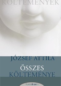 Cover József Attila összes költeménye