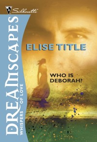 Cover Who Is Deborah?