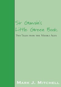 Cover Sir Gawain's Little Green Book