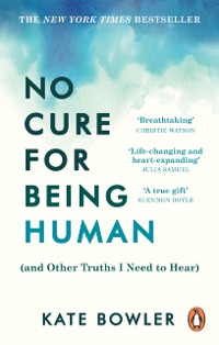 Cover No Cure for Being Human