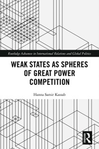 Cover Weak States and Spheres of Great Power Competition