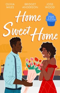 Cover Sugar & Spice: Home Sweet Home