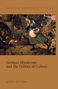 Cover German Mysticism and the Politics of Culture