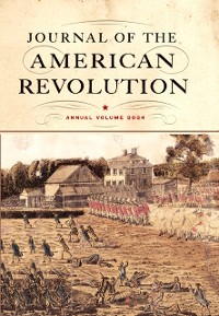 Cover Journal of the American Revolution 2024