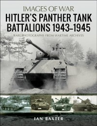 Cover Hitler's Panther Tank Battalions, 1943-1945