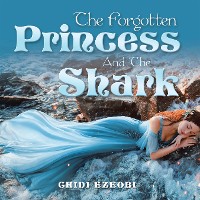 Cover The Forgotten Princess and the Shark