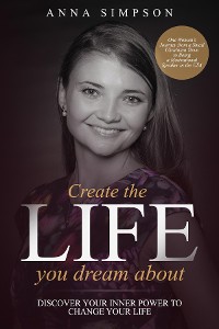 Cover Create the Life You Dream About